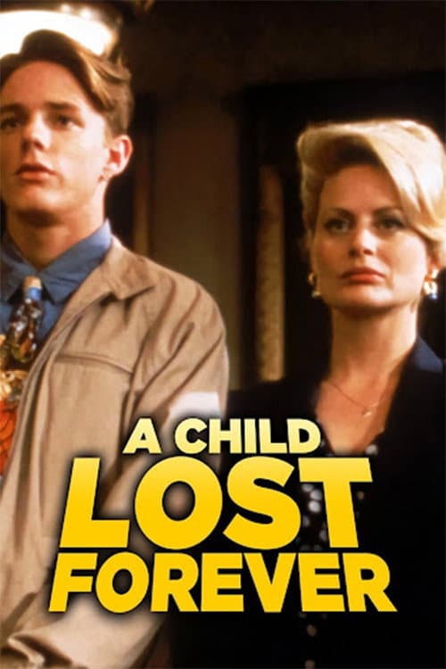 A Child Lost Forever: The Jerry Sherwood Story (1992) poster