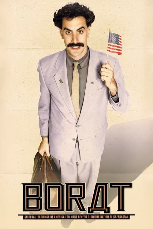 Borat: Cultural Learnings of America for Make Benefit Glorious Nation of Kazakhstan (2006) poster