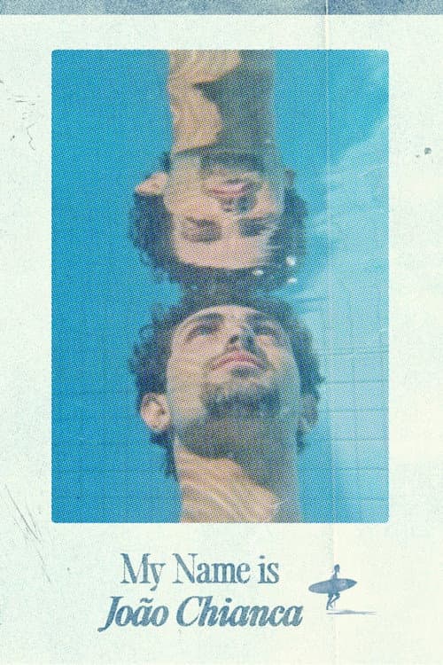 My Name is João Chianca (2024) poster