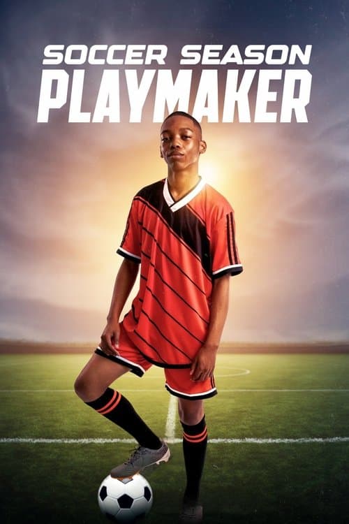 Soccer Season: Playmaker (2025) poster