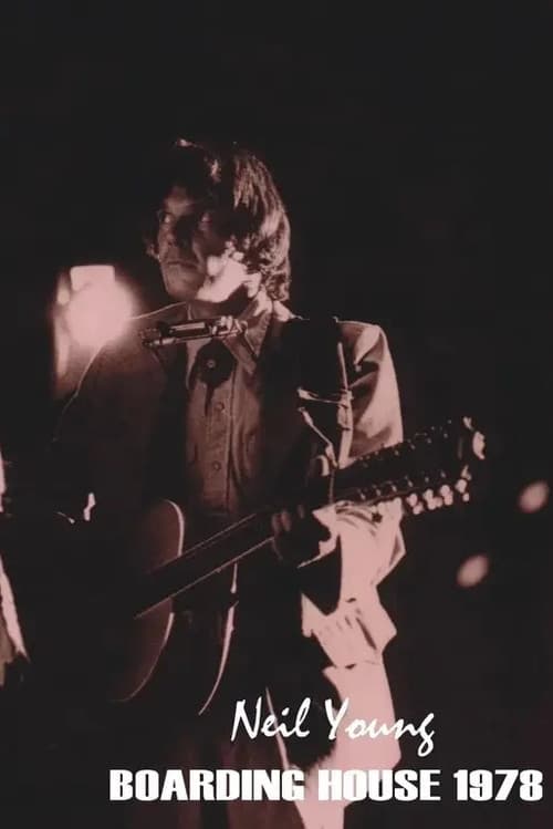 Neil Young - Boarding House 1978 (2024) poster