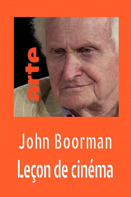 John Boorman : Leçon de cinéma (2017) poster