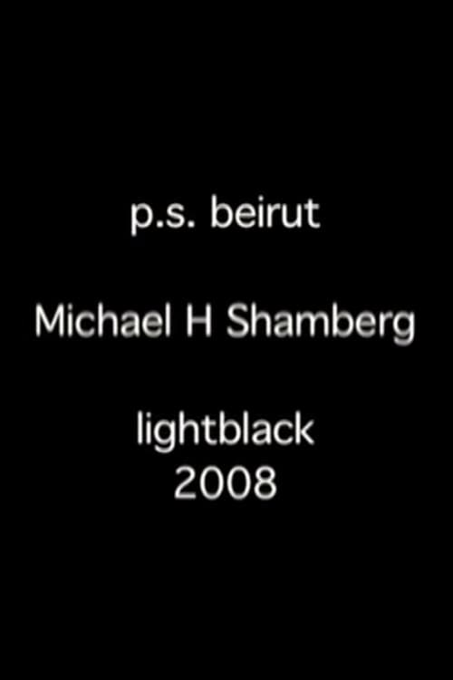 P.S. Beirut, Chapter One (2008) poster