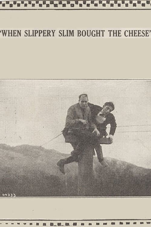 When Slippery Slim Bought the Cheese (1915) poster