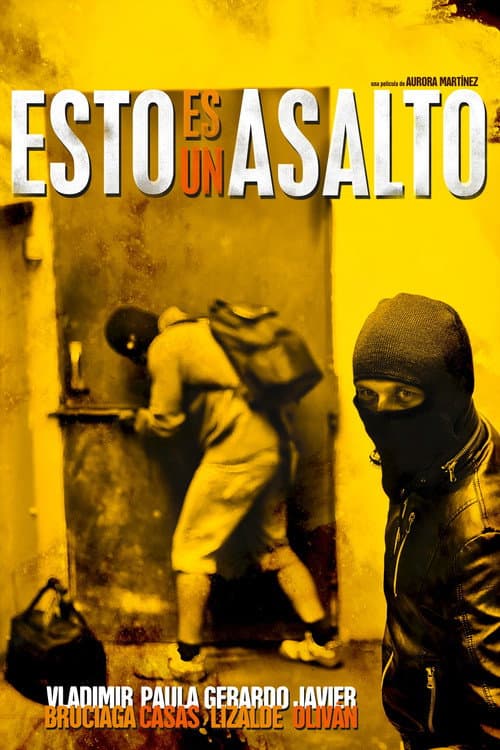 Esto es un asalto (2015) poster