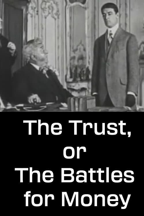 Le Trust, ou Les Batailles de l'argent (1911) poster