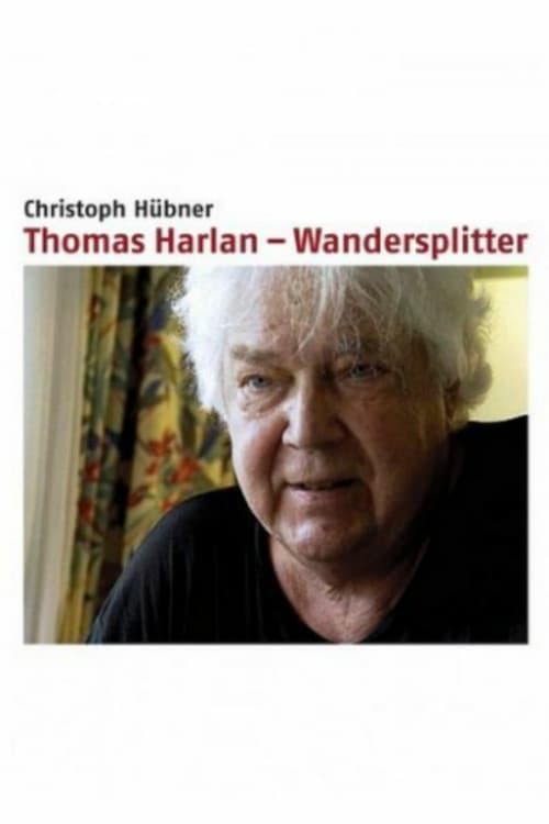 Thomas Harlan - Wandersplitter (2007) poster