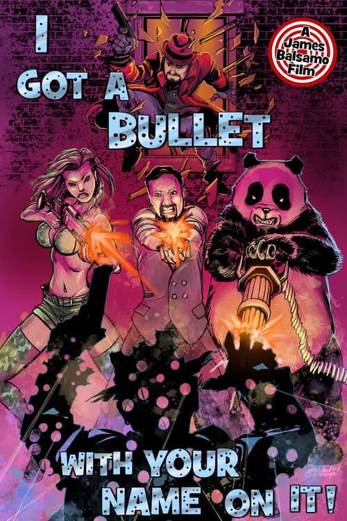 I Got A Bullet with Your Name on It! (2026) poster