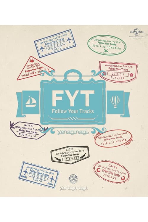 やなぎなぎ LIVE〝Follow your Tracks〟 (2016) poster