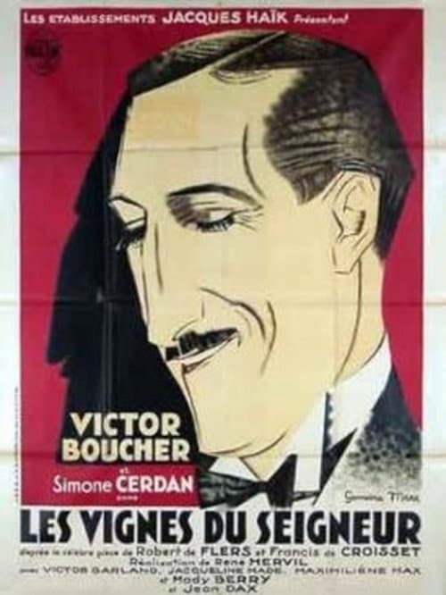 Les vignes du seigneur (1932) poster