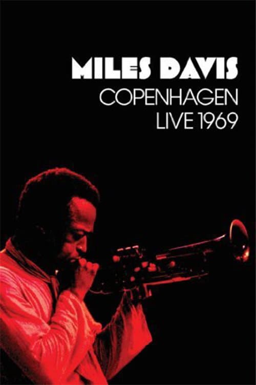 Miles Davis: Copenhagen Live 1969 (2010) poster