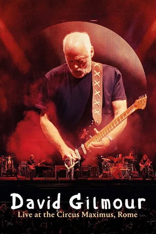 David Gilmour: Live at the Circus Maximus (2025) poster