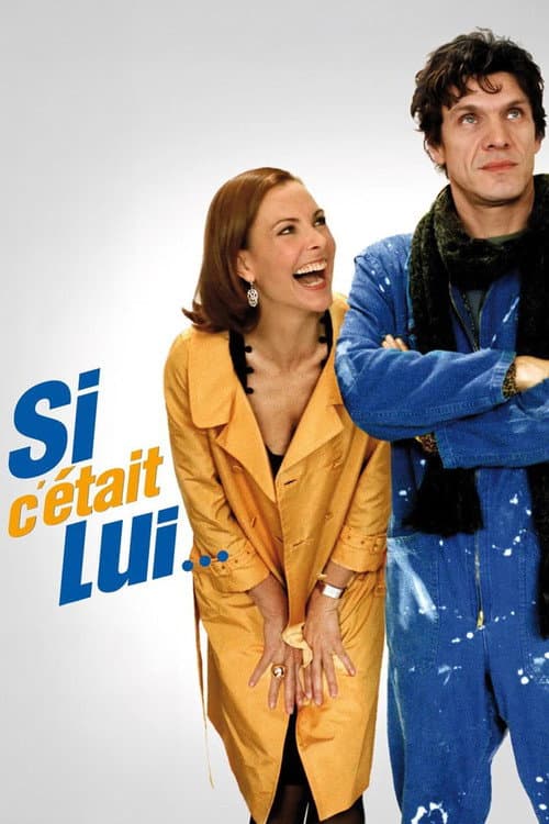 Si c'était lui… (2007) poster