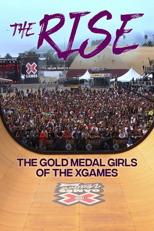 The Rise: The Gold Medal Girls of the X Games (2026) poster
