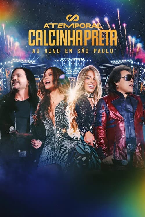 Calcinha Preta - Atemporal: Ao Vivo em São Paulo (2025) poster