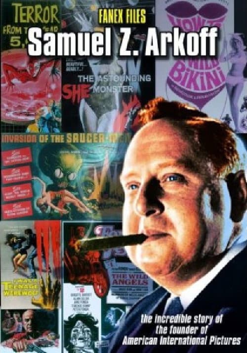 The Fanex Files, Volume 2: Samuel Z. Arkoff (2008) poster