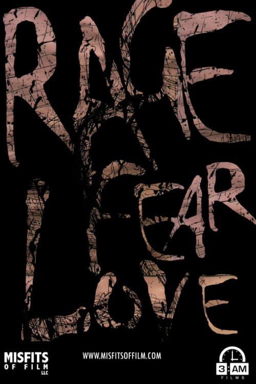 Rage, Fear, Love (2022) poster