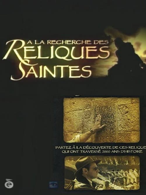 À la recherche des reliques saintes (2011) poster