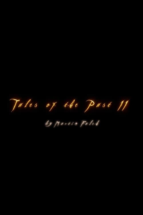 Tales Of The Past 2 (2006) poster