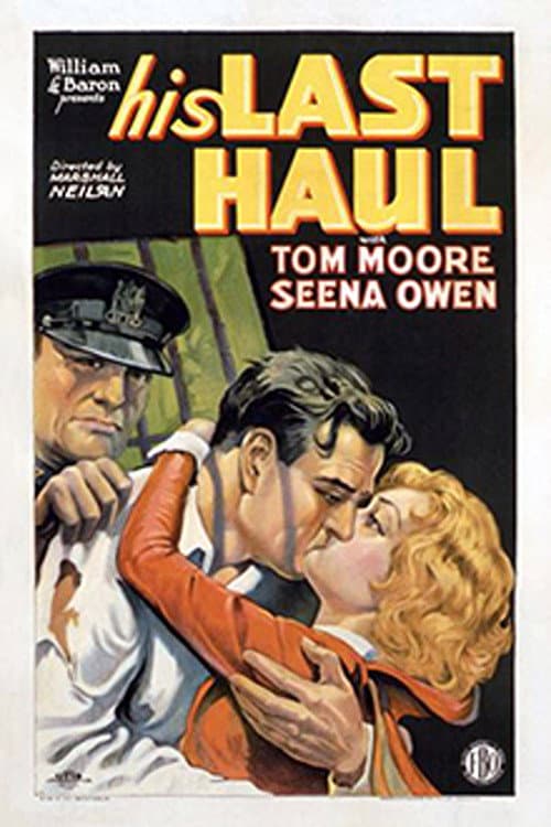 His Last Haul (1928) poster