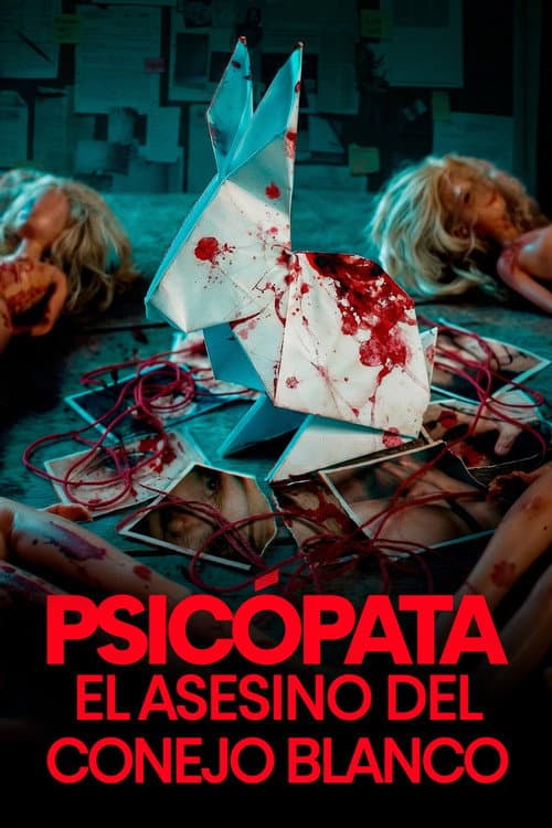 Psicópata: El Asesino del Conejo Blanco (2026) poster