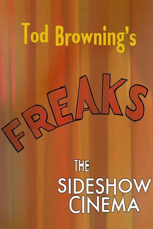 Tod Browning's 'Freaks': The Sideshow Cinema (2004) poster