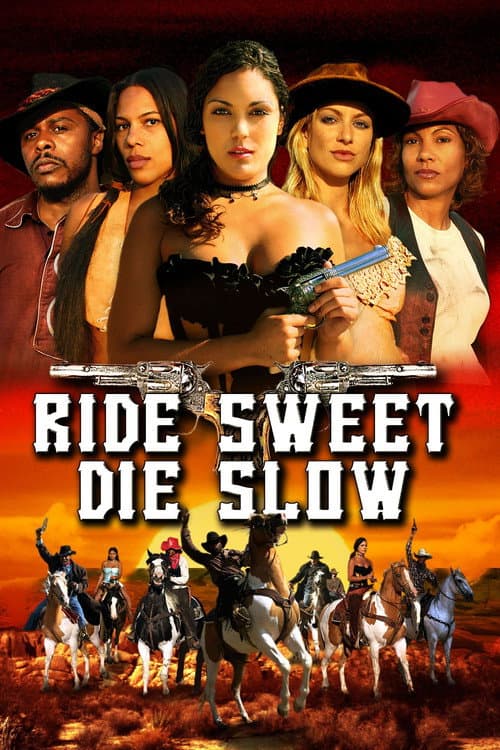 Ride Sweet Die Slow (2005) poster