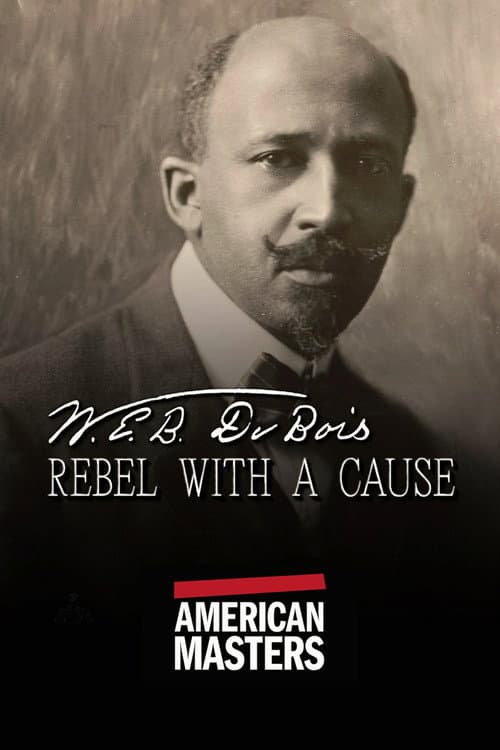 W.E.B. Du Bois: Rebel With a Cause (2026) poster
