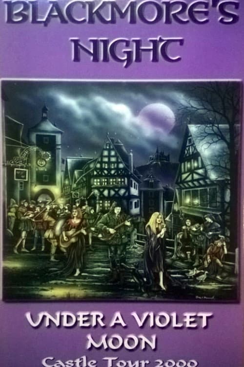Blackmore's Night: Under a Violet Moon Castle Tour 2000 (2002) poster