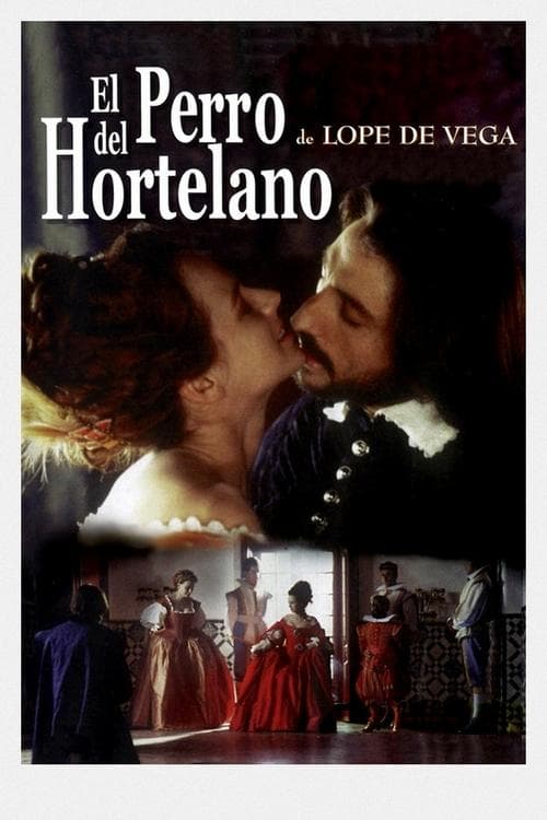 El perro del hortelano (1996) poster