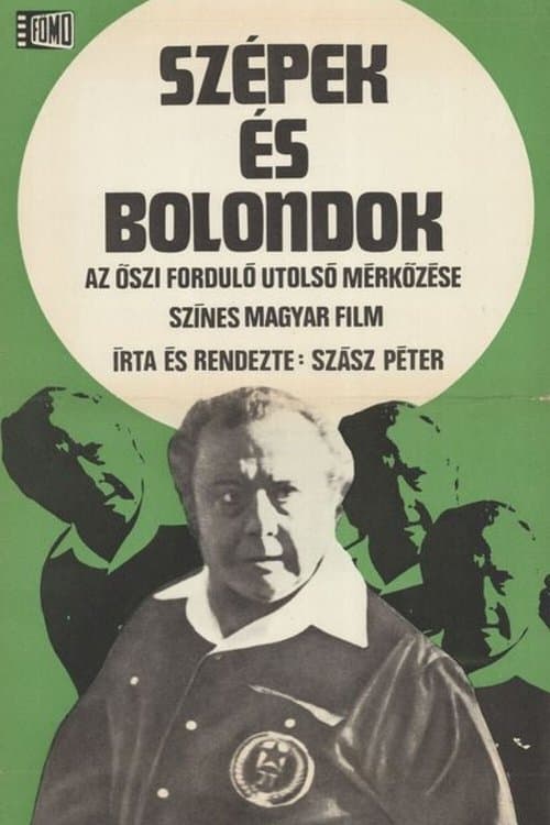 Szépek és bolondok (1976) poster