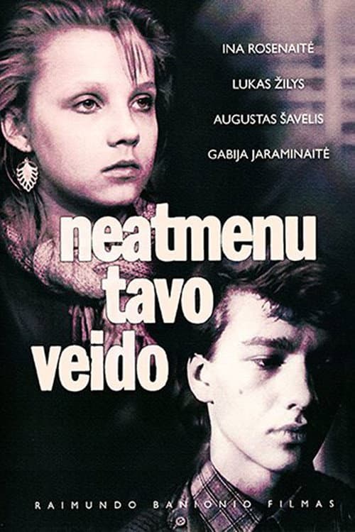Neatmenu tavo veido (1988) poster