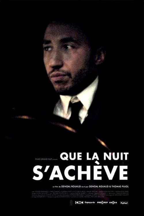 Que la nuit s'achève (2018) poster