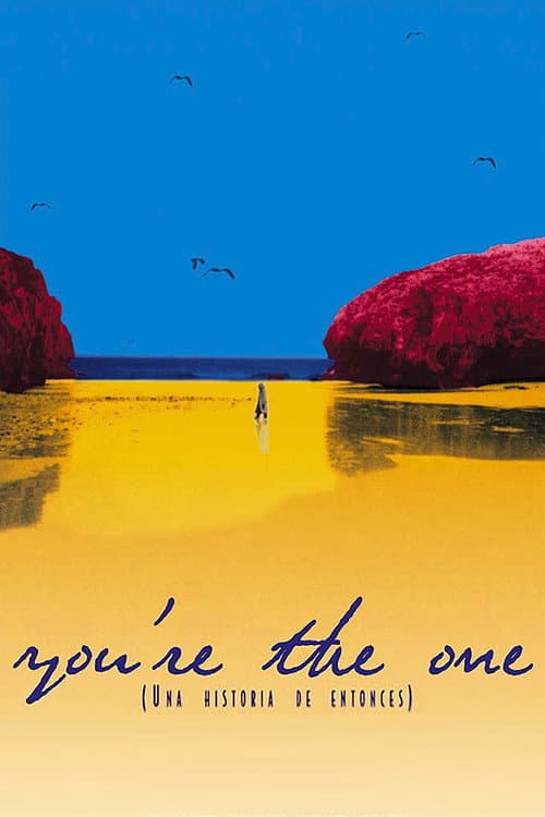 You're the one (Una historia de entonces) (2000) poster