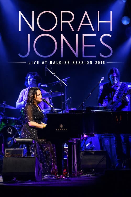 Norah Jones - Live at Baloise Session 2016 (2016) poster