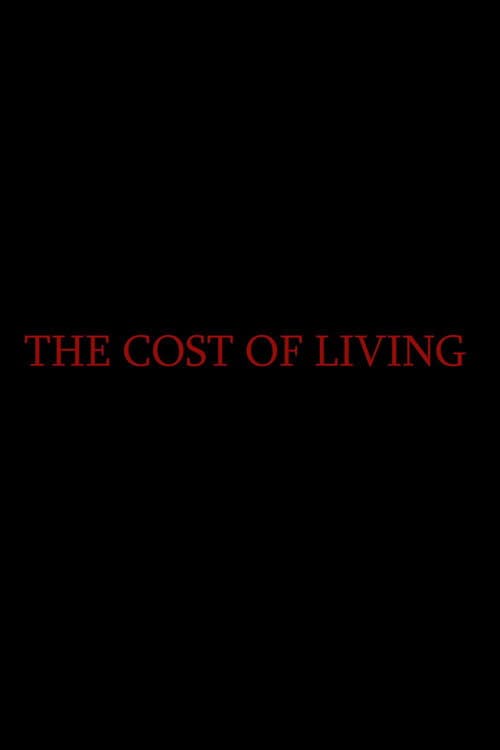 The Cost of Living (2018) poster