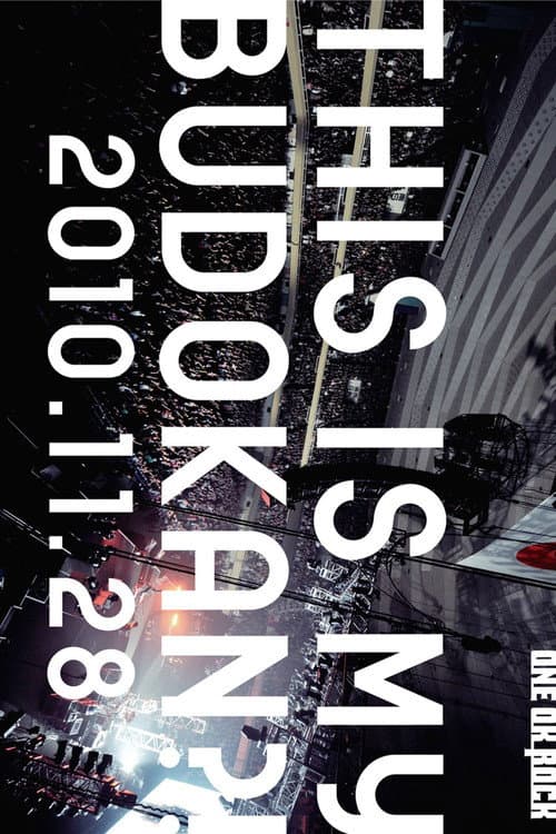 ONE OK ROCK LIVE [THIS IS MY BUDOKAN?!] (2011) poster