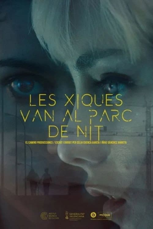 Les xiques van al parc de nit (2021) poster