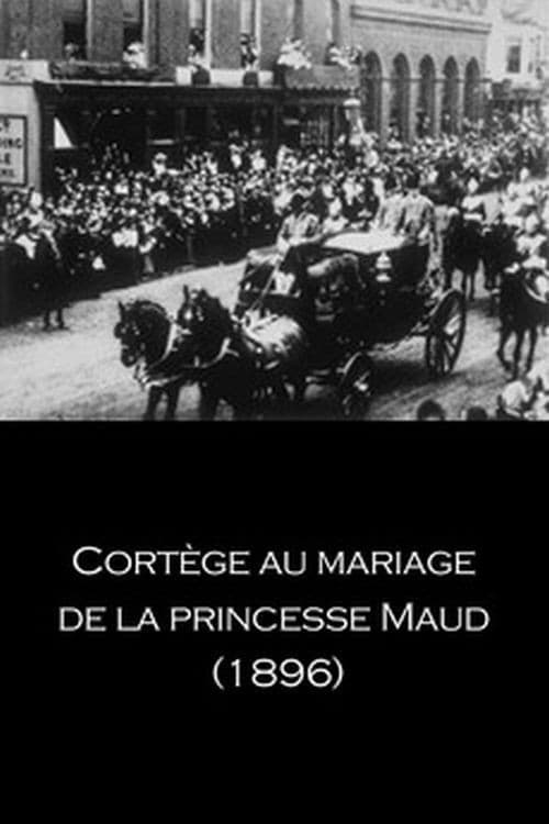 Cortège au mariage de la princesse Maud (1896) poster