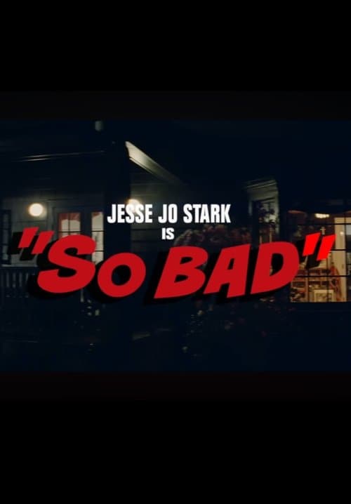 So bad (2022) poster