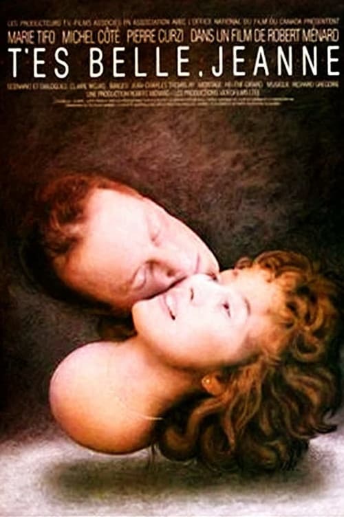 T'es belle, Jeanne (1990) poster