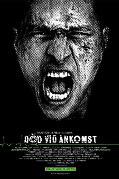 Död vid ankomst (2008) poster