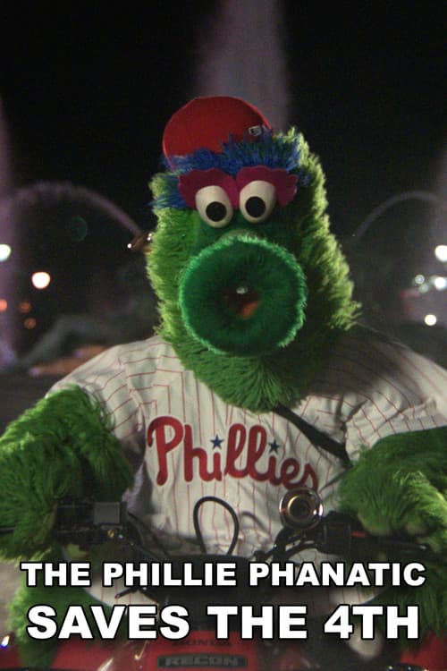 The Phillie Phanatic Saves the 4th (2022) poster
