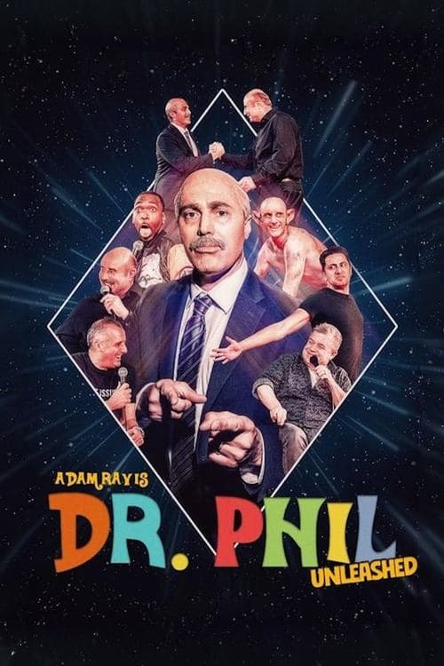 Adam Ray Is Dr. Phil UNLEASHED (2024) poster