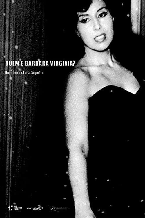 Quem é Bárbara Virgínia? (2017) poster