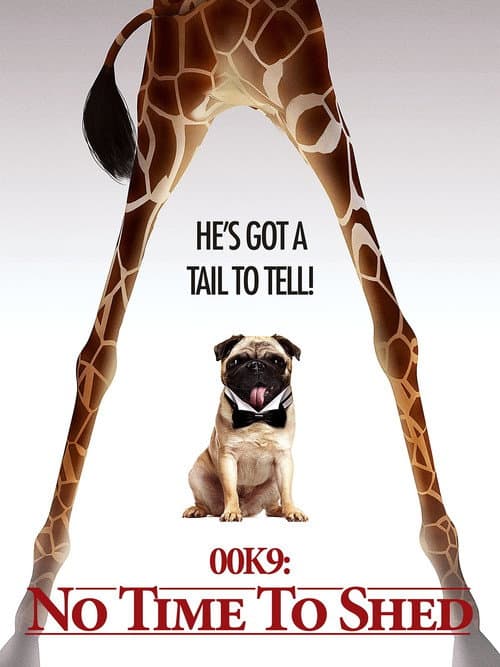 00K9: No Time to Shed (2021) poster