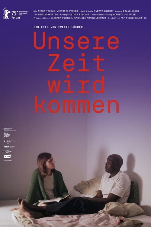 Unsere Zeit wird kommen (2025) poster