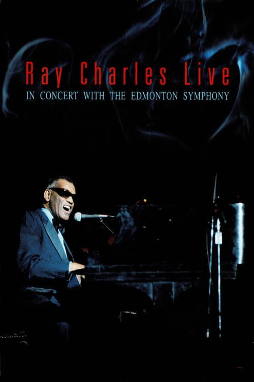 Ray Charles Live - In Concert with the Edmonton Symphony (1981) poster