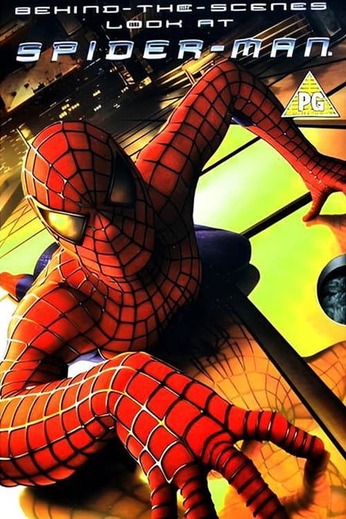 Behind the Scenes of 'Spider-Man' (2004) poster
