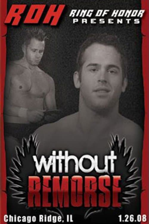 ROH: Without Remorse (2008) poster